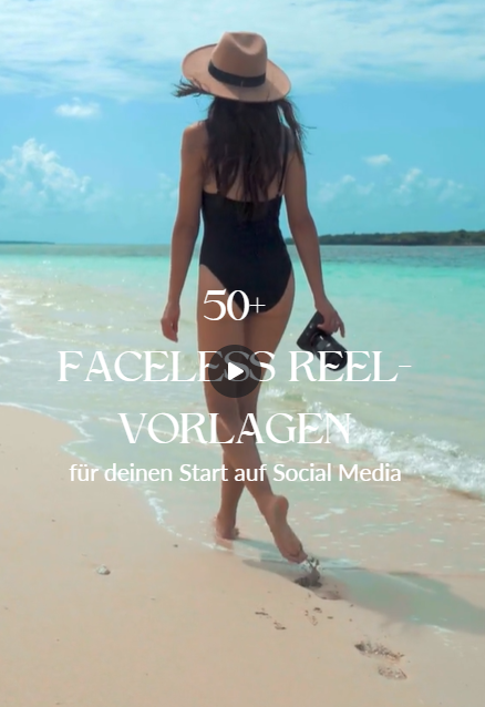 50+ Faceless Reel Vorlagen kostenlos für deinen Start mit Social Media